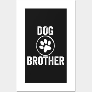 Dog Brother Funny Design Quote Posters and Art